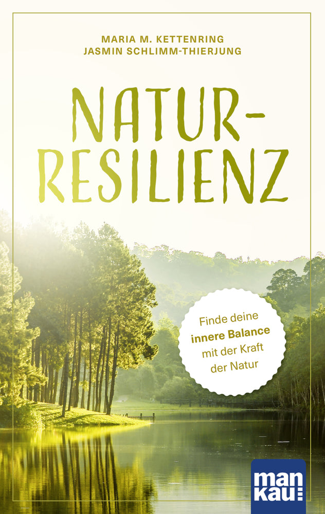 Natur-Resilienz (Maria M. Kettenring)