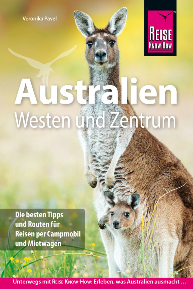 Reise Know-How Reiseführer Australien - Westen und Zentrum (Veronika Pavel)