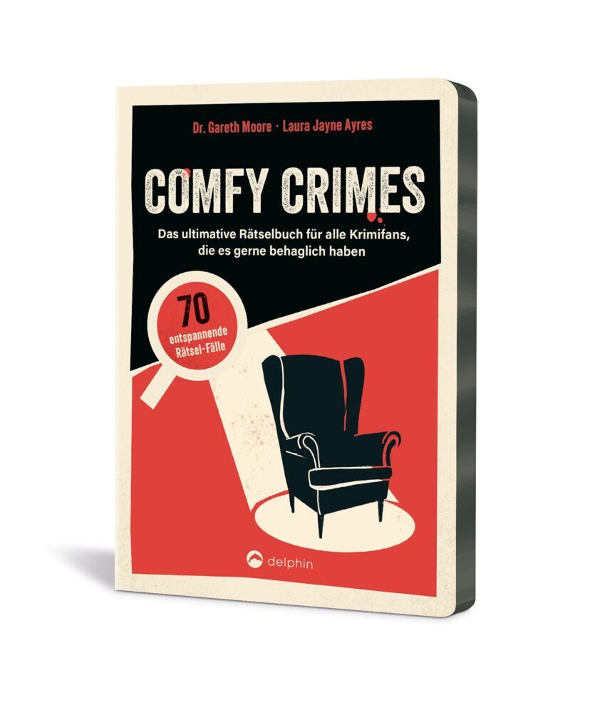 Comfy Crimes - Entspanntes Ermitteln in über 70 Rätsel-Fällen (Laura Jayne Ayres)