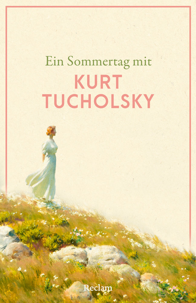 Ein Sommertag mit Kurt Tucholsky (Kurt Tucholsky)
