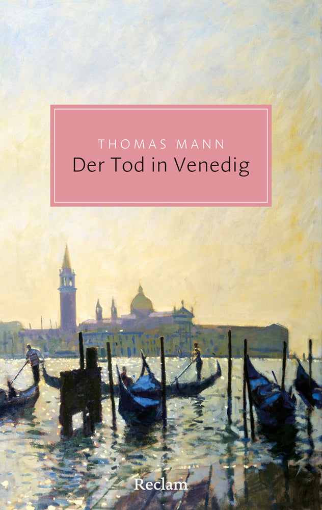 Der Tod in Venedig. Novelle (Thomas Mann)