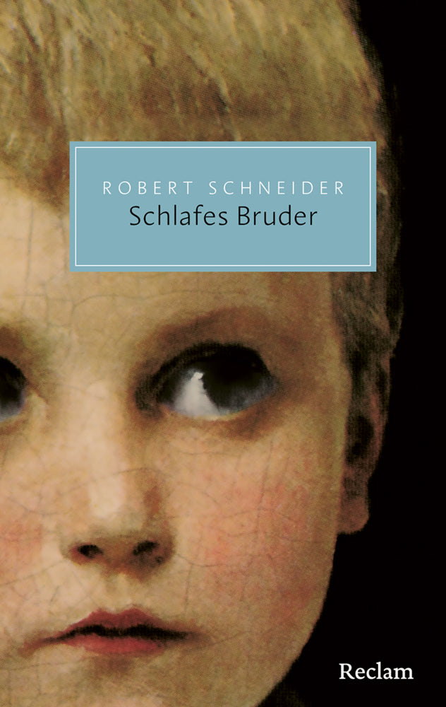 Schlafes Bruder (Robert Schneider)