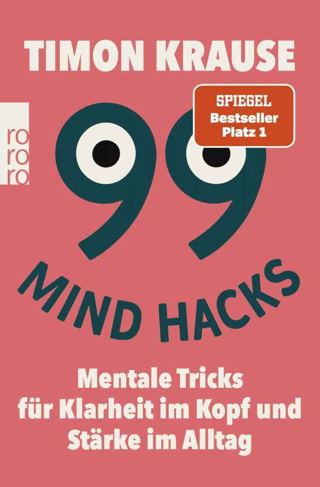 99 Mind Hacks (Timon Krause)