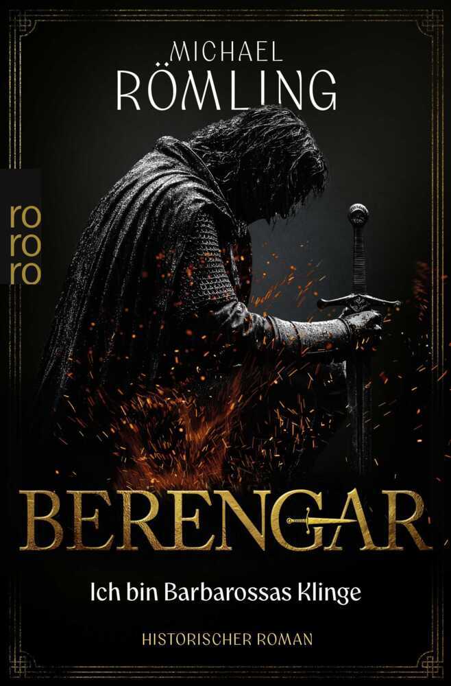 Berengar: Ich bin Barbarossas Klinge (Michael Römling)