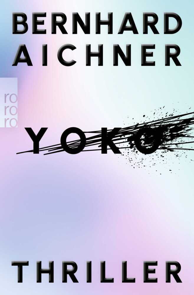 Yoko (Bernhard Aichner)