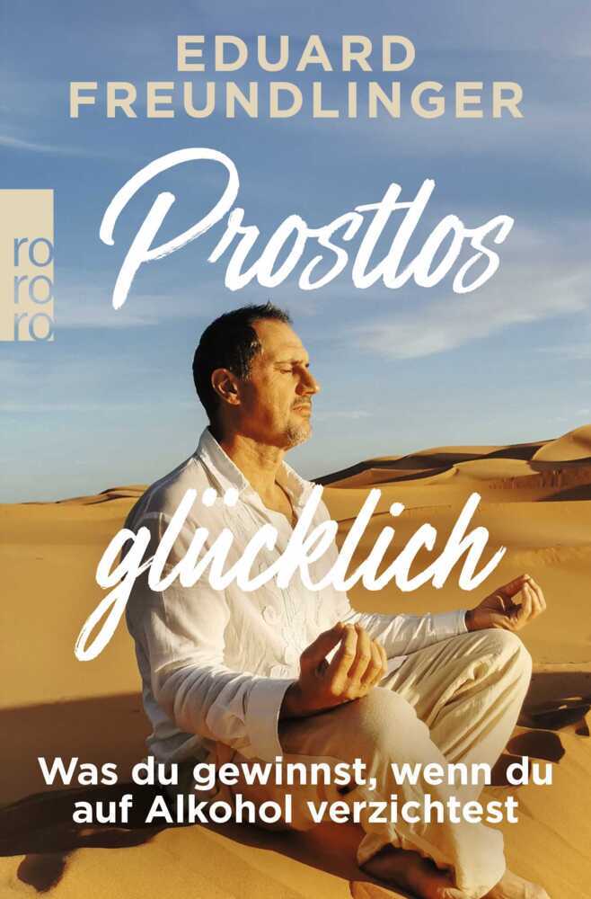 Prostlos glücklich (Eduard Freundlinger)