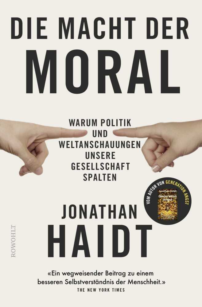 Die Macht der Moral (Jonathan Haidt)
