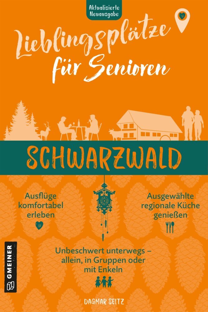 Lieblingsplätze für Senioren - Schwarzwald (Dagmar Seitz)