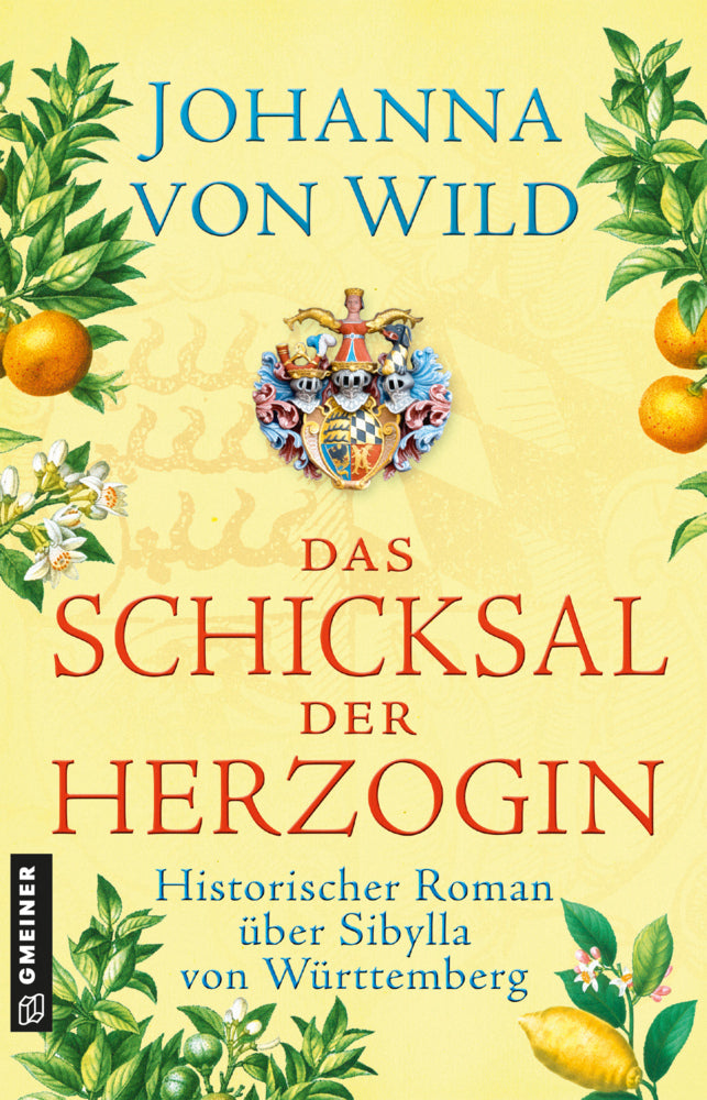 Das Schicksal der Herzogin (Johanna Von Wild)