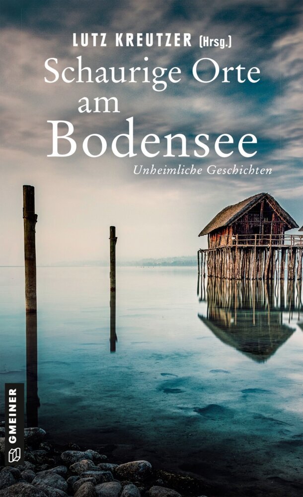 Schaurige Orte am Bodensee (Silvia Götschi)