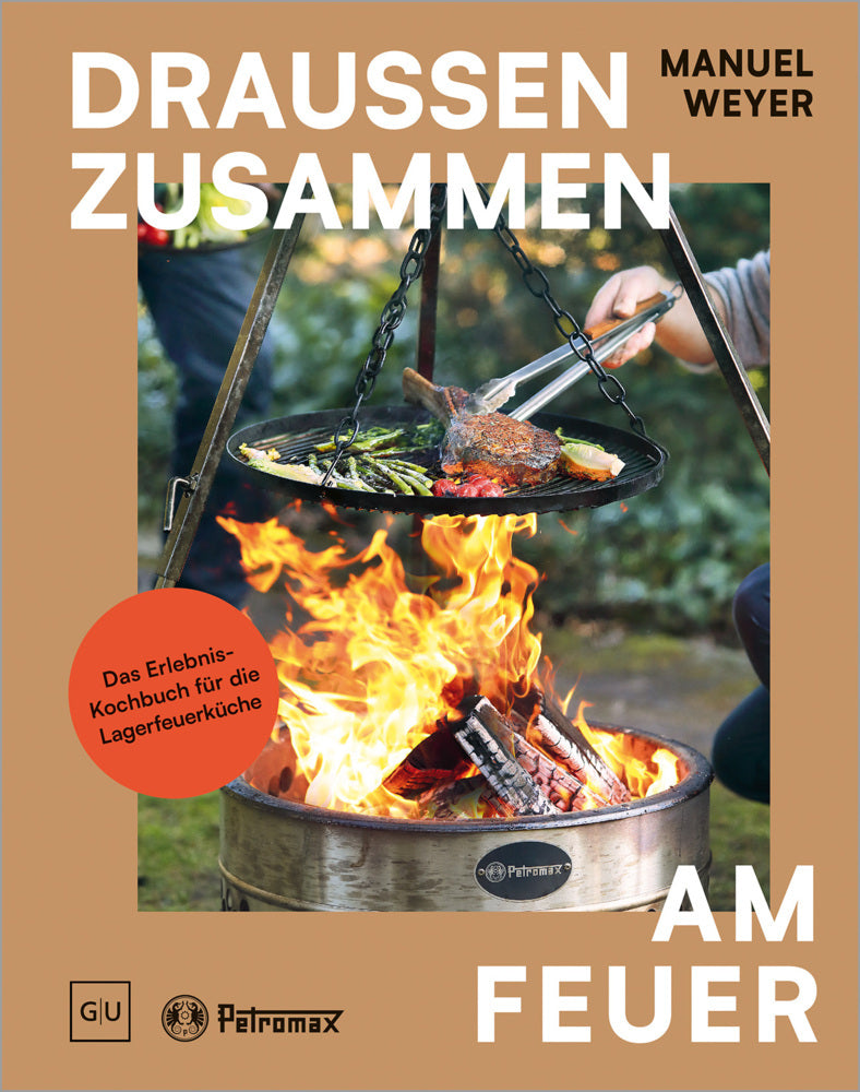 Petromax - Draußen zusammen am Feuer (Manuel Weyer)