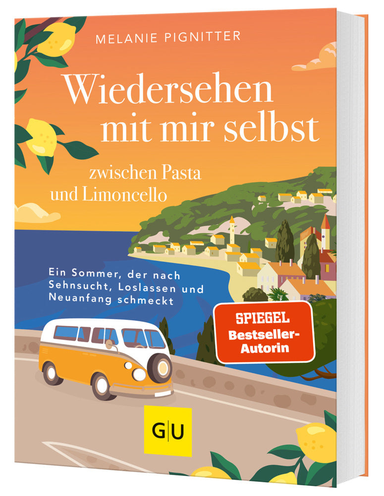Wiedersehen mit mir selbst zwischen Pasta und Limoncello (Melanie Pignitter)