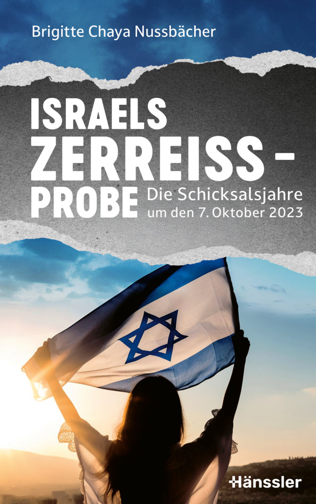 Israels Zerreißprobe (Brigitte Chaya Nussbächer)