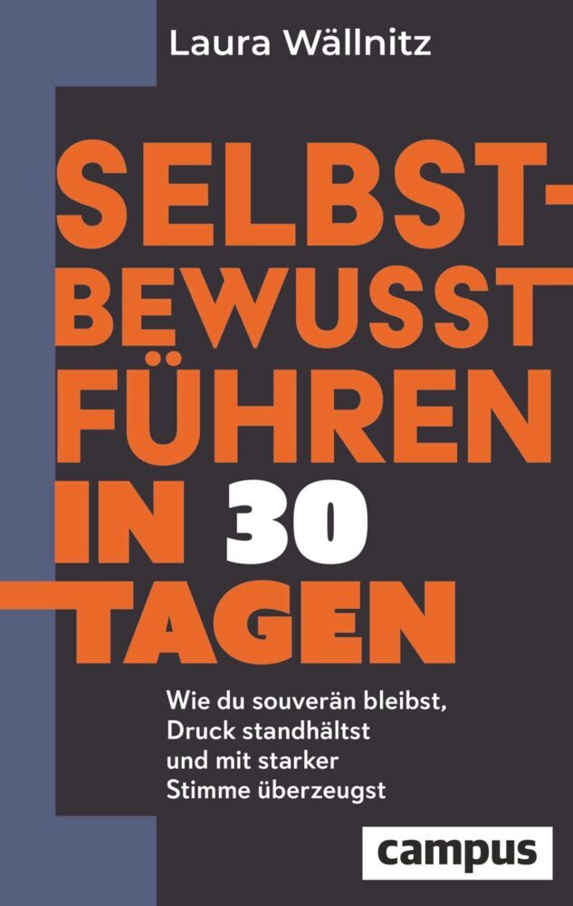 Selbstbewusst führen in 30 Tagen (Laura Wällnitz)