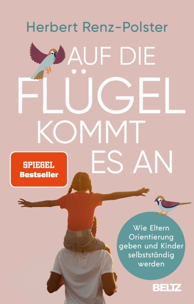 Auf die Flügel kommt es an (Herbert Renz-Polster)