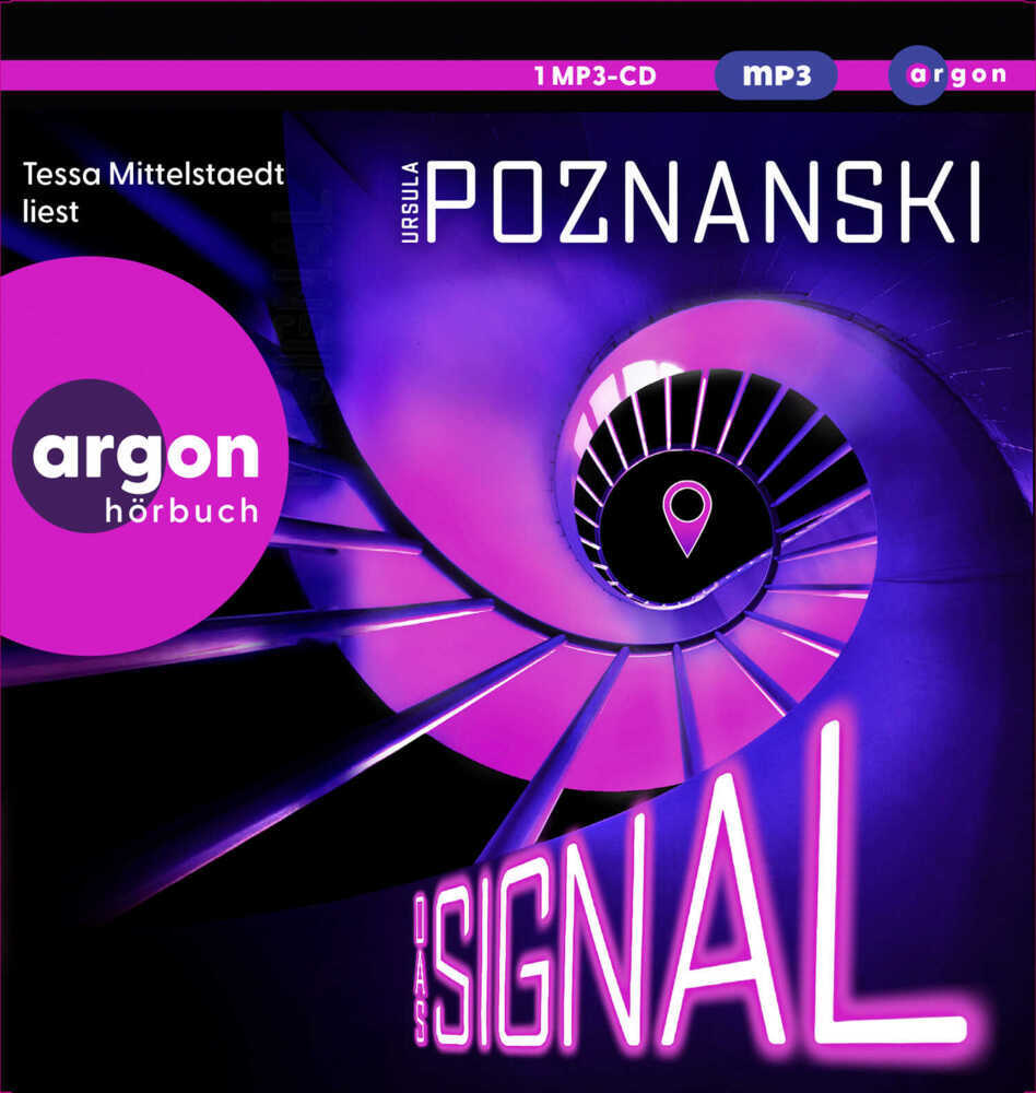 Das Signal, 1 Audio-CD, 1 MP3 (Ursula Poznanski)