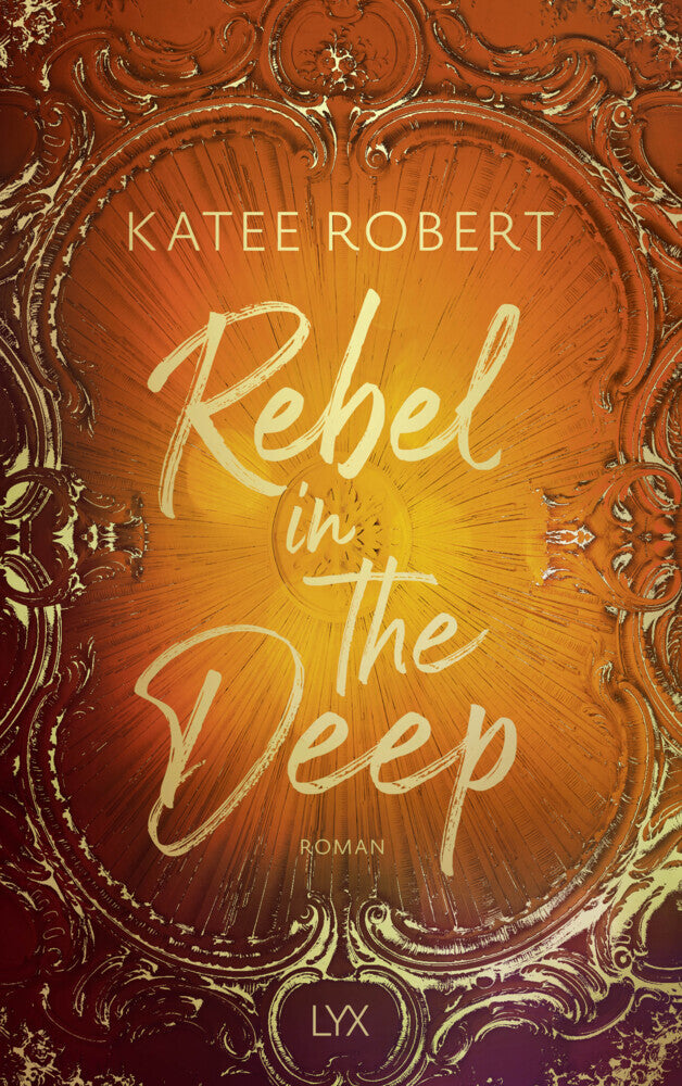 Rebel in the Deep (Katee Robert)