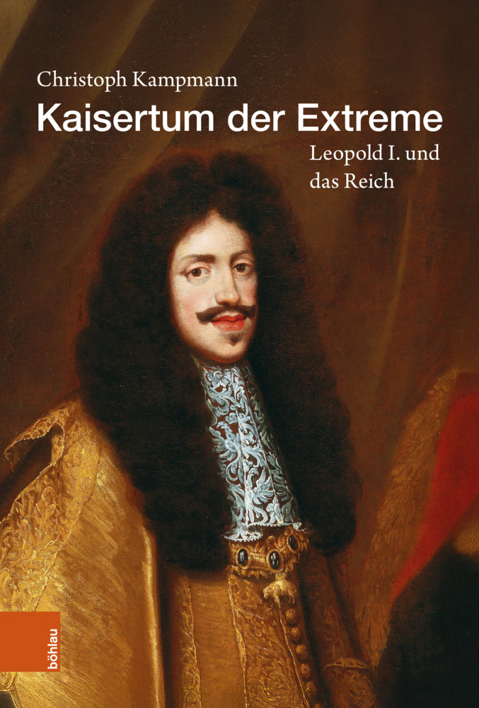 Kaisertum der Extreme (Christoph Kampmann)