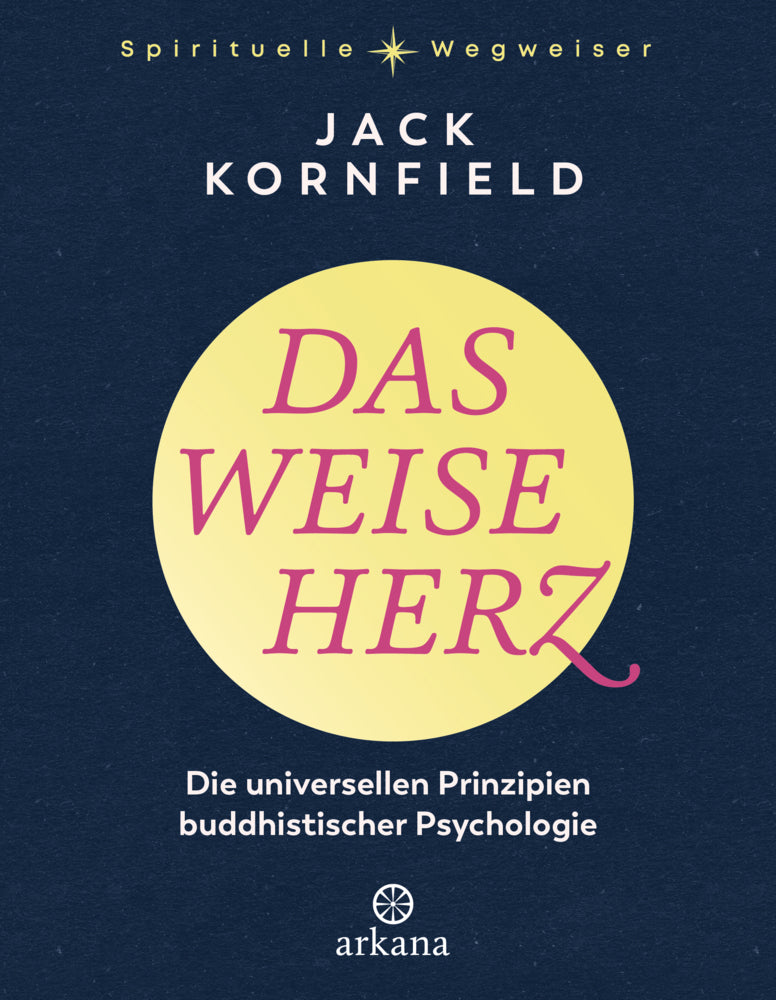 Das weise Herz (Jack Kornfield)
