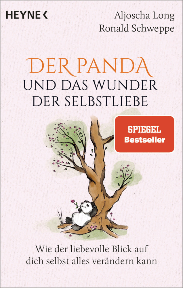 Der Panda und das Wunder der Selbstliebe (Aljoscha Long)