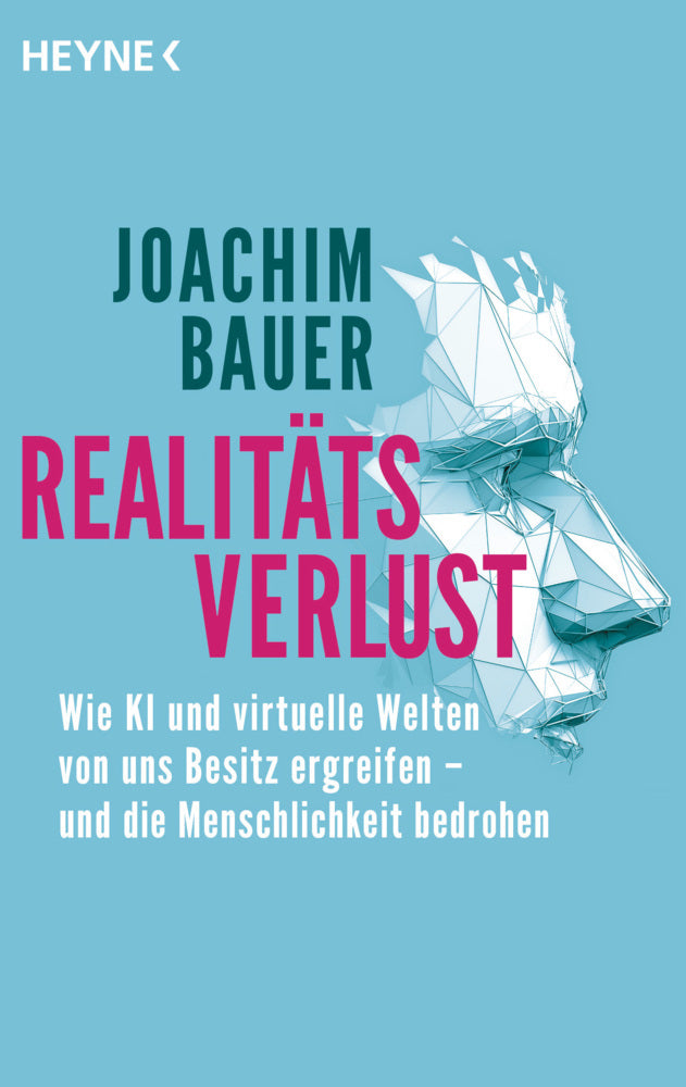 Realitätsverlust (Joachim Bauer)
