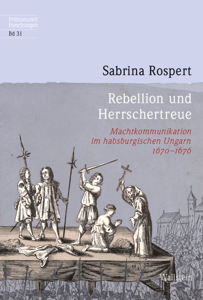 Rebellion und Herrschertreue (Sabrina Rospert)
