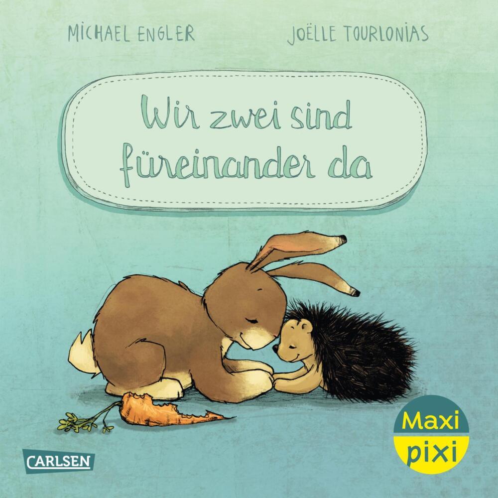 Maxi Pixi 501: WIR ZWEI sind füreinander da (Michael Engler)