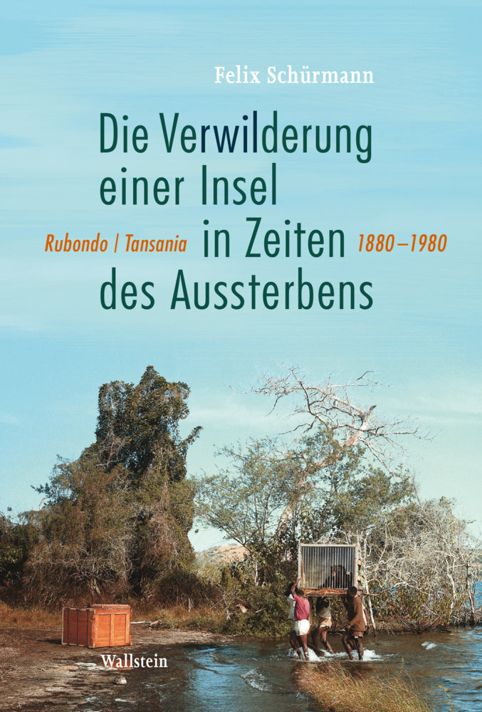 Die Verwilderung einer Insel in Zeiten des Aussterbens (Felix Schürmann)