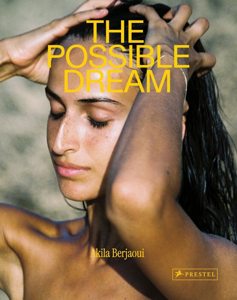 Akila Berjaoui: The Possible Dream (Akila Berjaoui)