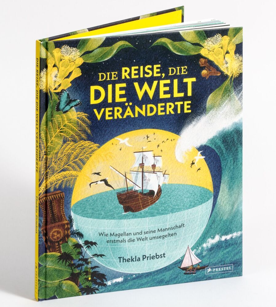 Die Reise, die die Welt veränderte (Thekla Priebst)