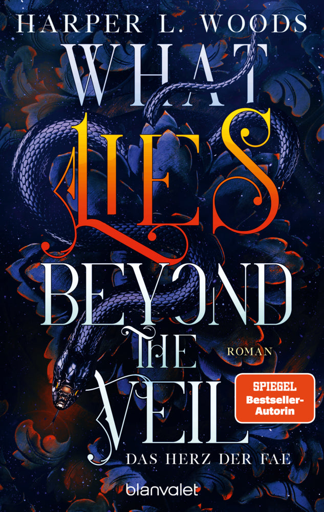 What Lies Beyond the Veil - Das Herz der Fae (Harper L. Woods)