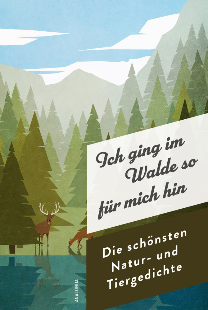 Ich ging im Walde so für mich hin. Die schönsten Natur- und Tiergedichte (Jan Strümpel)