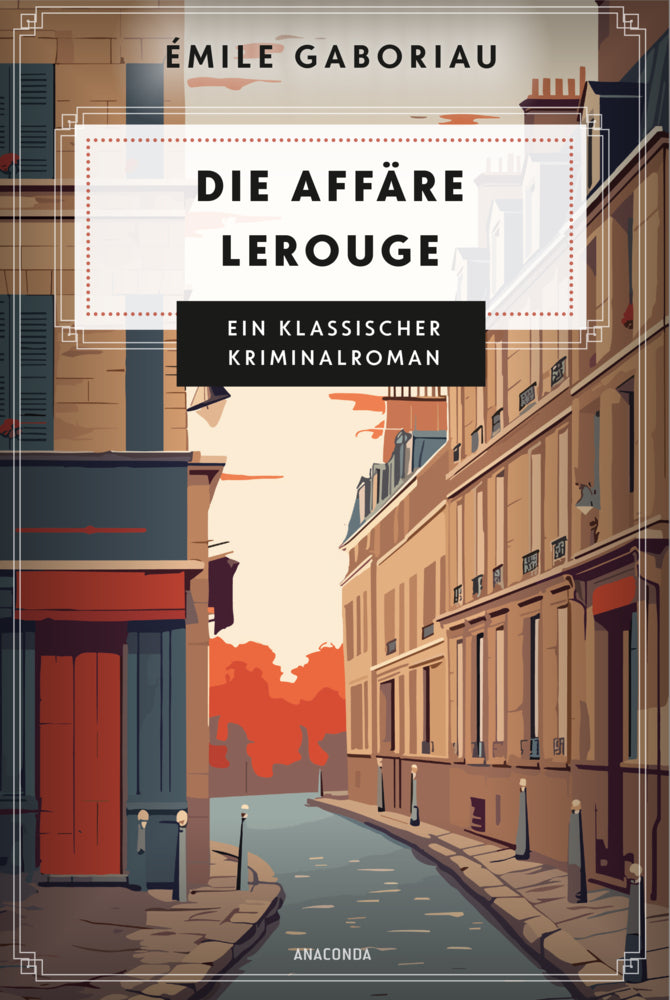 Die Affäre Lerouge (Emile Gaboriau)