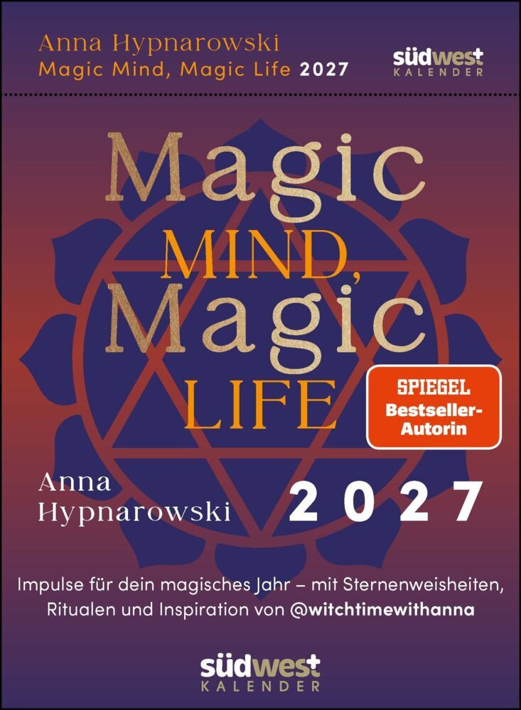 Magic Mind, Magic Life 2027 - Tagesabreißkalender zum Aufstellen oder Aufhängen (Anna Hypnarowski)