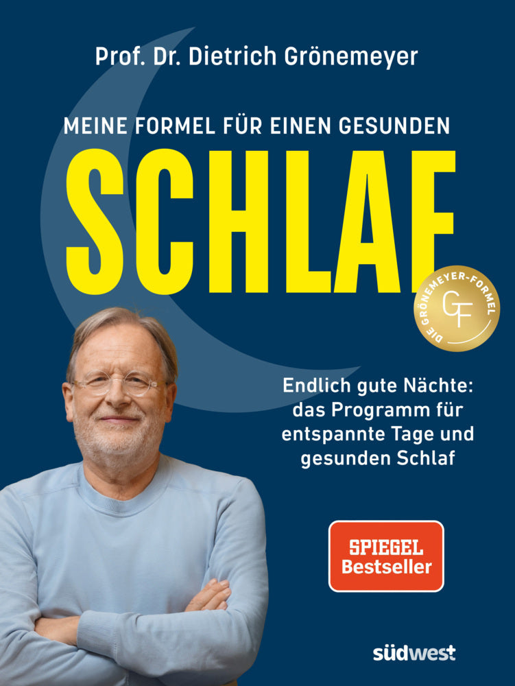 Meine Formel für einen gesunden Schlaf (Dietrich Grönemeyer)