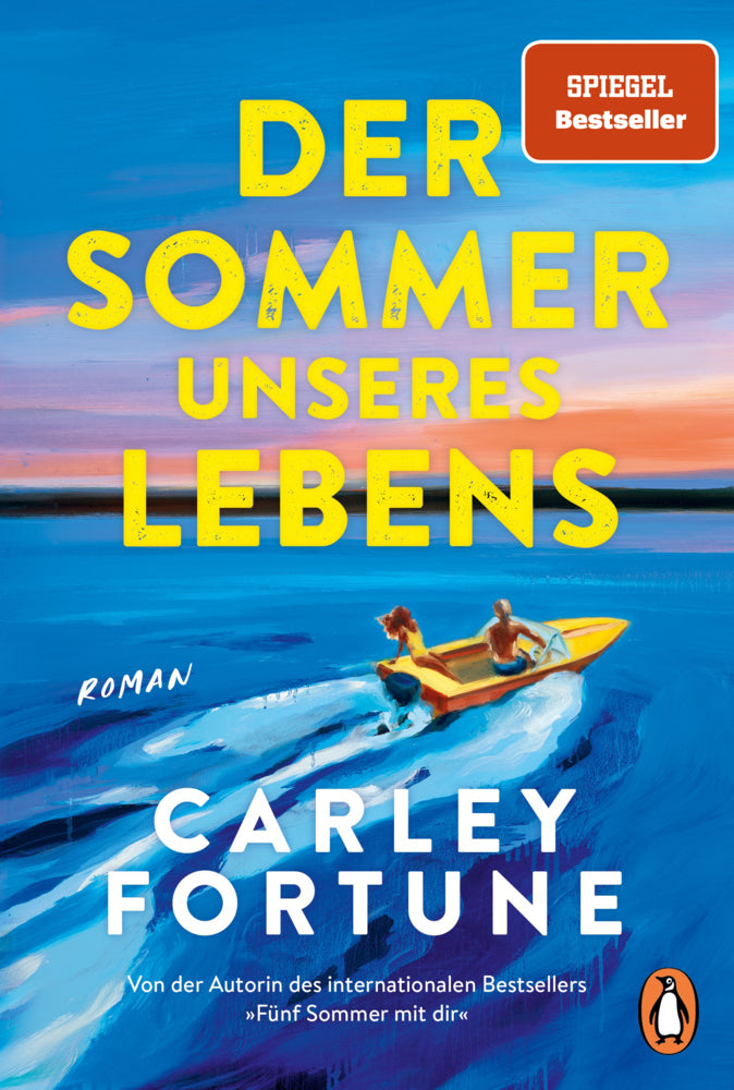 Der Sommer unseres Lebens (Carley Fortune)