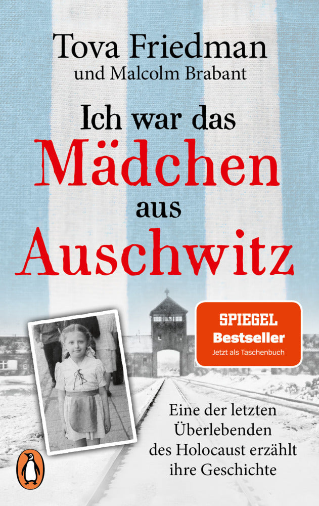 Ich war das Mädchen aus Auschwitz (Tova Friedman)