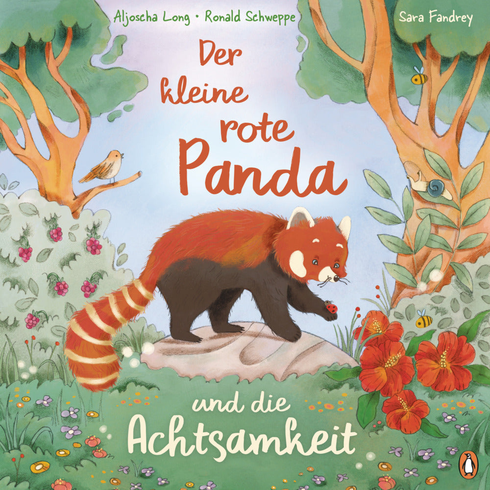 Der kleine rote Panda und die Achtsamkeit (Aljoscha Long)