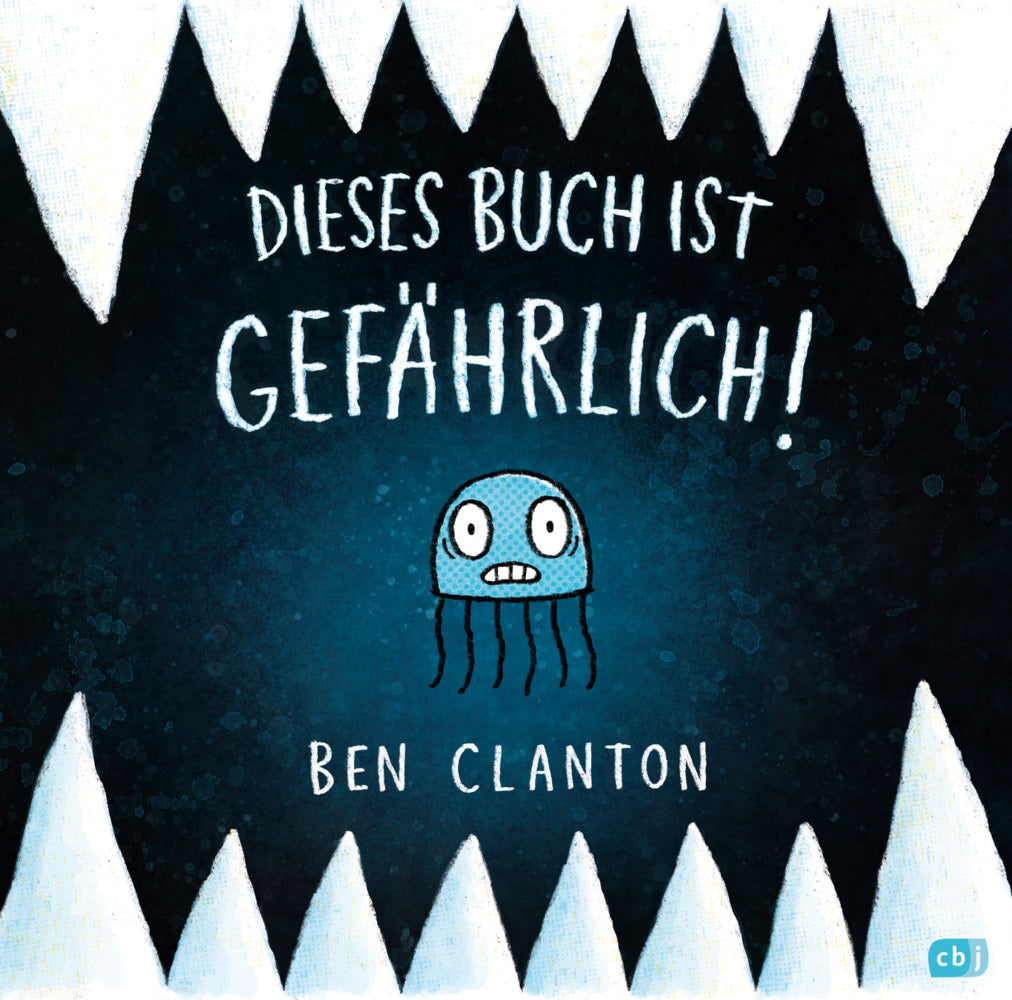 Dieses Buch ist gefährlich (Ben Clanton)