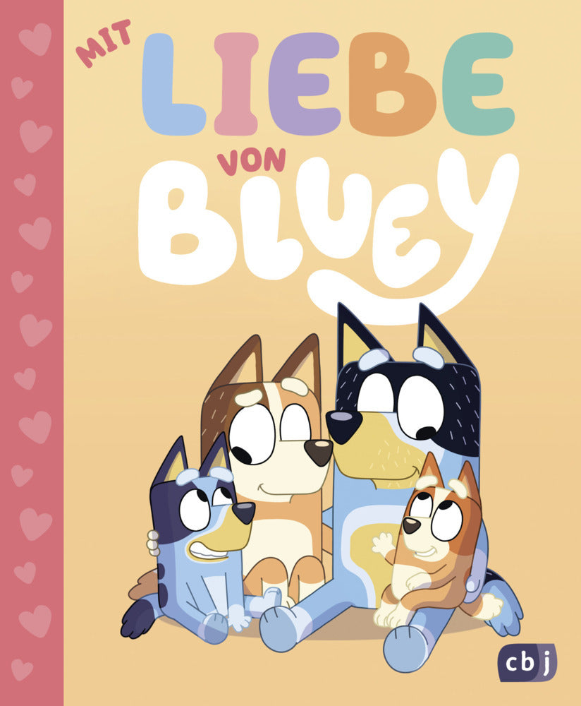 BLUEY - Mit Liebe von Bluey (Suzy Brumm)