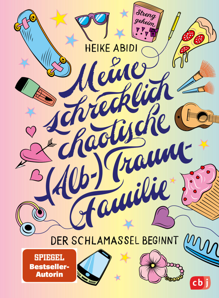 Meine schrecklich chaotische (Alb-)Traumfamilie (Heike Abidi)