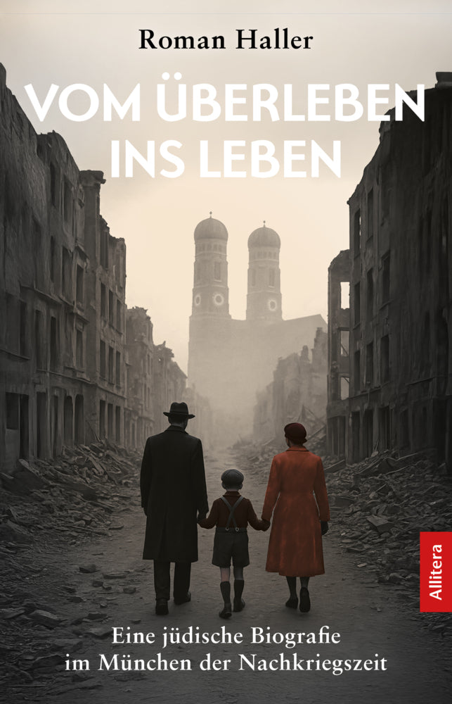 Vom Überleben ins Leben (Roman Haller)