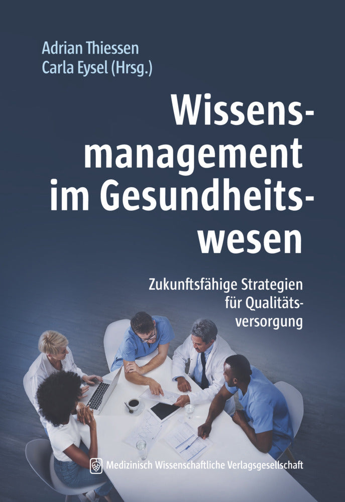 Wissensmanagement im Gesundheitswesen (Adrian Thiessen)