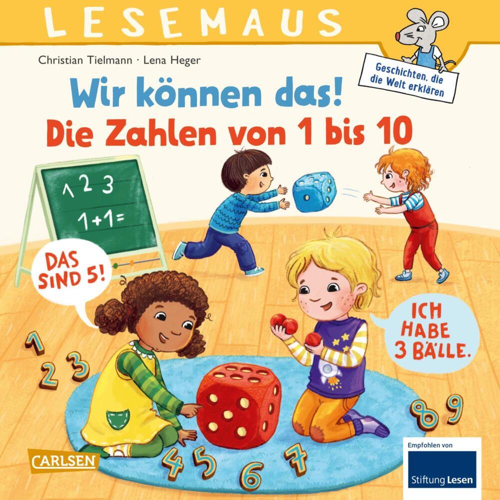 LESEMAUS 126: Wir können das! Die Zahlen von 1 bis 10 (Christian Tielmann)