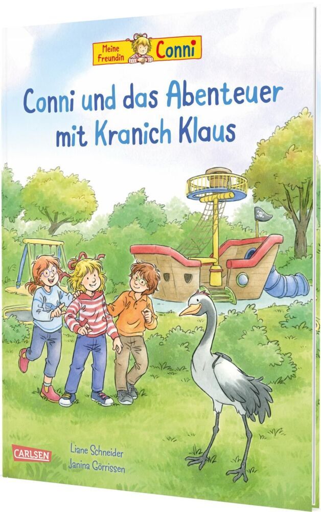 Conni-Bilderbücher: Conni und das Abenteuer mit Kranich Klaus (Liane Schneider)