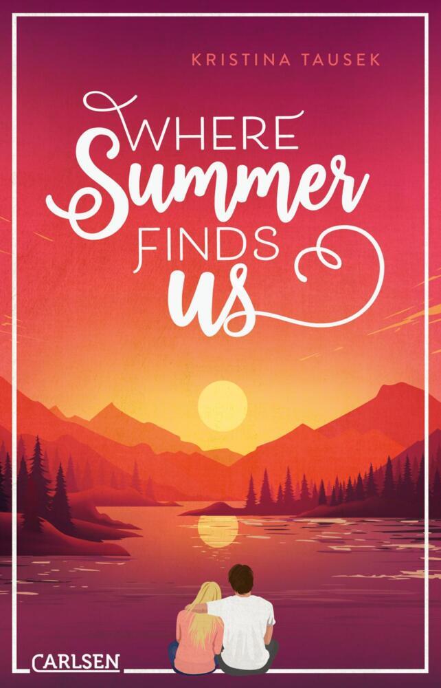 Where Summer Finds Us (Kristina Tausek)