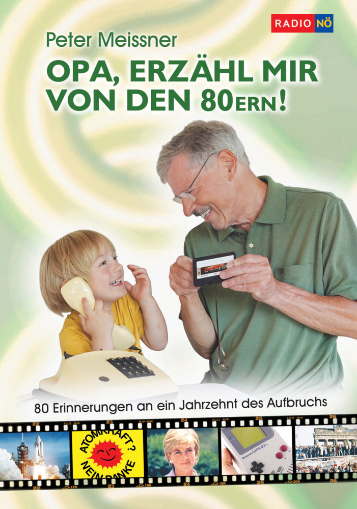 Opa, erzähl mir von den 80ern! (Peter Meißner)
