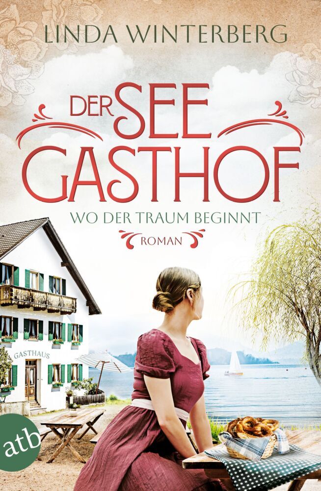 Der Seegasthof - Wo der Traum beginnt (Linda Winterberg)