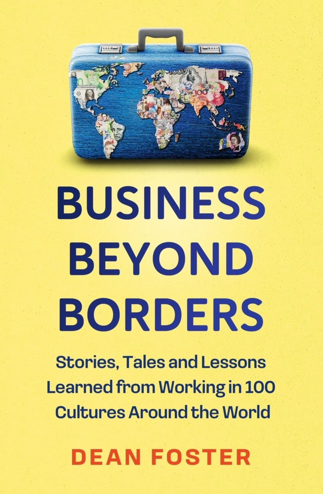 Business Beyond Borders (Dean Foster)