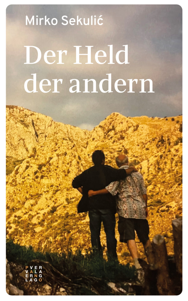 Der Held der andern (Mirko Sekulic)